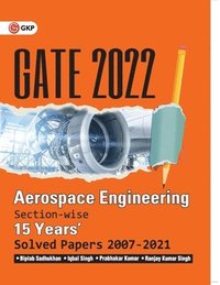 bokomslag Gate 2022aerospace Engineering15 Years Section-Wise Solved Paper 2007-21 by Biplab Sadhukhan, Iqbal Singh, Prabhakar Kumar, Ranjay Kr Singh