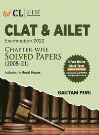 bokomslag Clat & Ailet 2022 Chapter Wise Solved Papers 2008-2021 by Gautam Puri