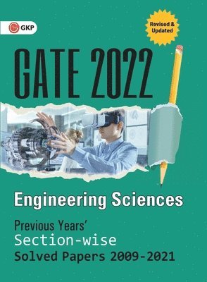 GATE 2022 - Engineering Sciences - Previous Years' Solved Papers 2009-2021 (Section-Wise) 1