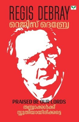 Regis Debray - Thamprakkalkku Sthuthiyayirikkatte, Häftad