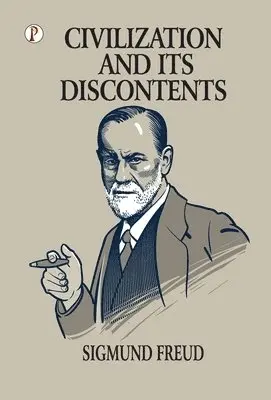 Sigmund Freud - Civilazation and its Discontents, Inbunden. Tillgänglighet: Lägg i varukorg
