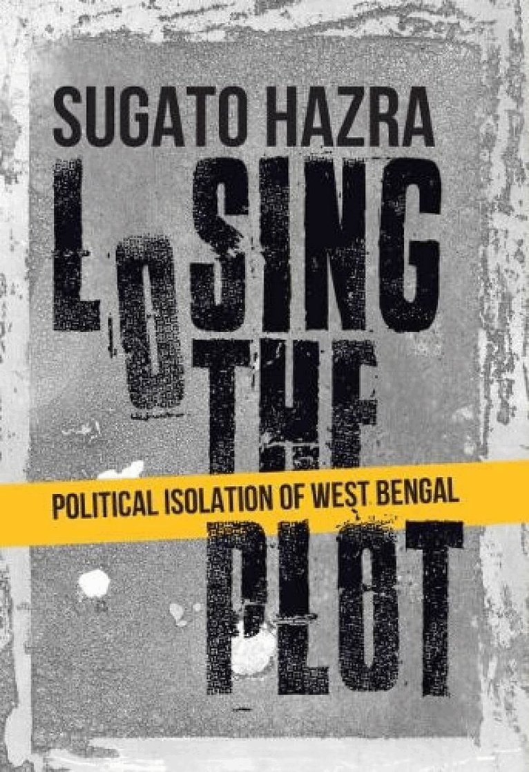 Sugato Hazra - Losing the Plot, Inbunden