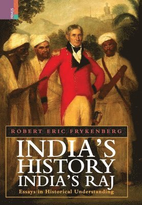 bokomslag India's History, India's Raj