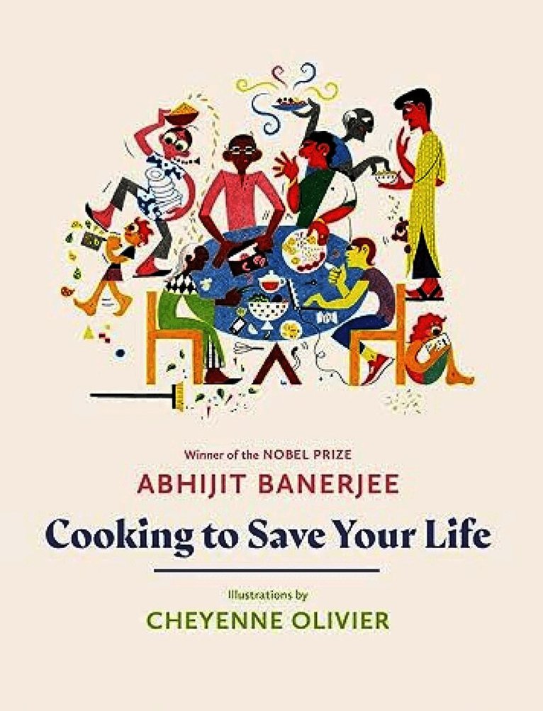Abhijit Banerjee - Cooking to Save Your Life 2021, Inbunden