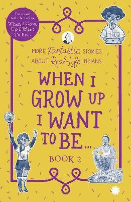 bokomslag When I Grow Up I Want To Be . . . Book 2 2021