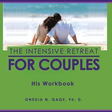 bokomslag Intensive Retreat for Couples His Workbook