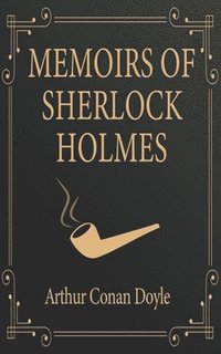 bokomslag Memoirs of Sherlock Holmes