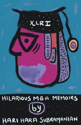 bokomslag Hilarious MBA Memoirs