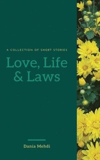 bokomslag Love, Life and Laws