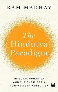 bokomslag The Hindutva Paradigm