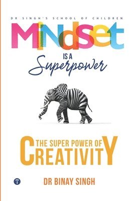 Mindset is a Superpower 1