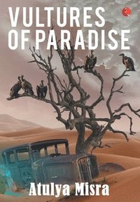 bokomslag Vultures of Paradise