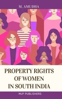 bokomslag Property Rights of Women in South India