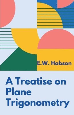 bokomslag Treatise on Plane Trigonometry