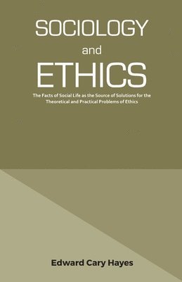 Sociology and Ethics
