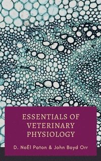 bokomslag Essentials of Veterinary Physiology