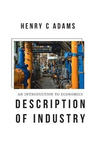 bokomslag Introduction to Economics Description of Industry