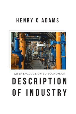 bokomslag An Introduction to Economics Description of Industry