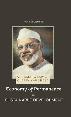 Economy of Permanence = SUSTAINABLE DEVELOPMENT 1