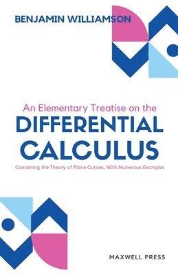 bokomslag An Elementary Treatise on the differntial calculus