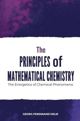bokomslag Principles of Mathematical Chemistry