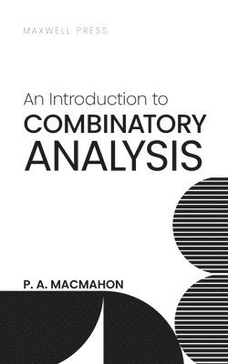 bokomslag An Introduction to Combinatory Analysis