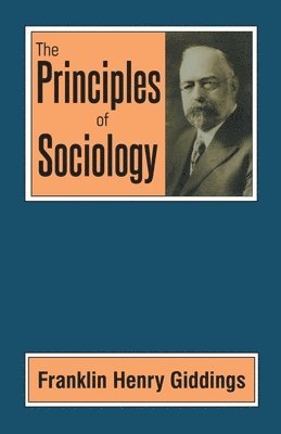 Franklin Henry Giddings - Principles of Sociology, Häftad