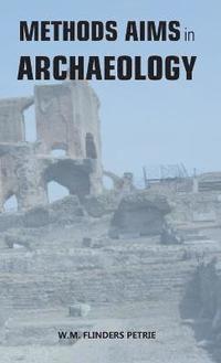 bokomslag Methods and Aims in Archaeology