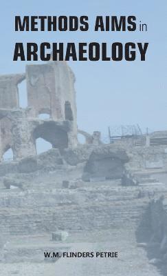 bokomslag Methods and Aims in Archaeology
