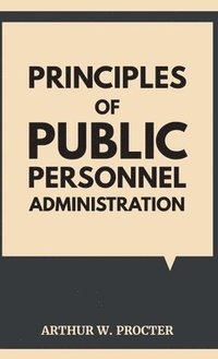 bokomslag Principles of Public Personnel Administration