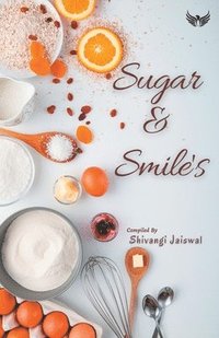 bokomslag Sugar And Smiles