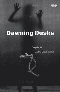 bokomslag Dawning Dusks