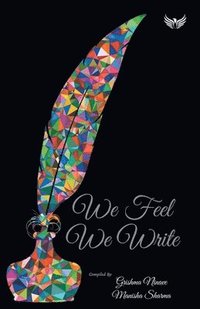 bokomslag We Feel We Write