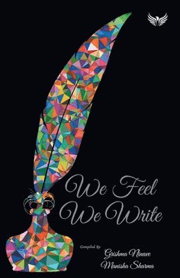 We Feel We Write
