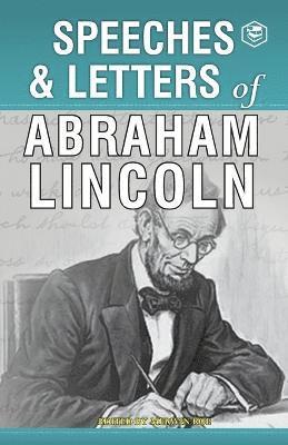 bokomslag Speeches & Letters of Abraham Lincoln, 1832-1865