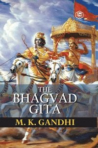 bokomslag Bhagavad Gita According to Gandhi (Gita According to Gandhi)