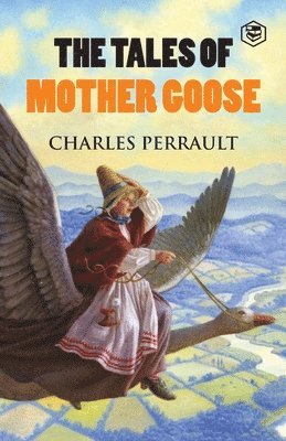Charles Perrault - Tales of Mother Goose, Häftad