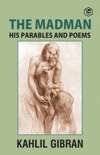 bokomslag Madman,the:His Parables and Poems