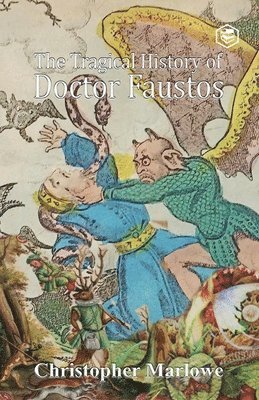 Christopher Marlowe, Marlowe ,Christopher - Tragical History of Doctor Faustus, Häftad
