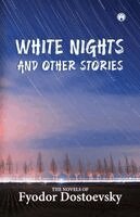 Fyodor Dostoevsky - White Nights and Other Stories, Häftad