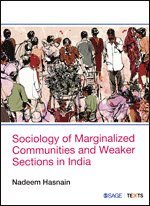 Sociology of Marginalized Communities and Weaker Sections in India