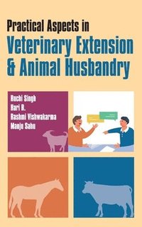 bokomslag Practical Aspects in Veterinary Extension & Animal Husbandry