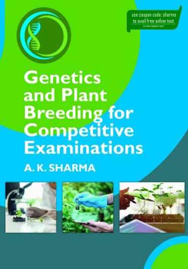 Anil Kumar Sharma - Genetics and Plant Breeding for Competitive Examinations, Häftad
