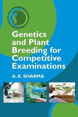 bokomslag Genetics and Plant Breeding for Competitive Examinations