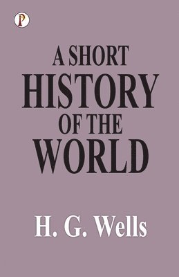 A Short History of the World 1