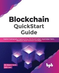 bokomslag Blockchain QuickStart Guide