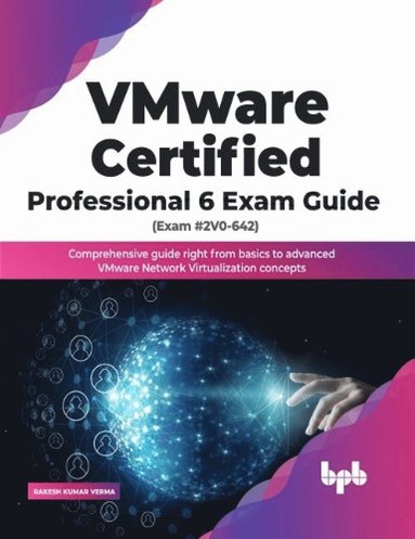 bokomslag VMware Certified Professional 6 Exam Guide (Exam #2V0-642)