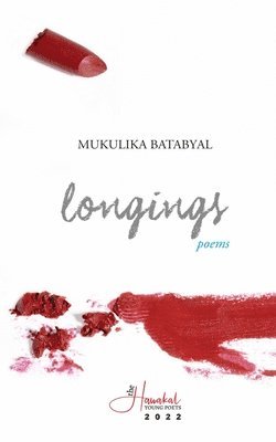 Mukulika Batabyal - Longings, Häftad