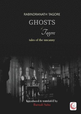 Ghosts of Tagore 1