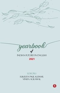 bokomslag Yearbook of Indian Poetry in English: 2021